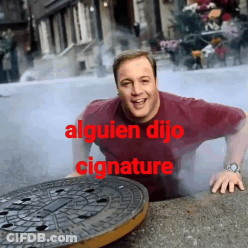 A Man Is Crawling Out Of A Manhole Cover With The Words " Alguien Dijo Signature " In Red GIF
