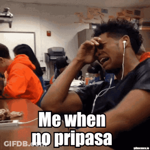 A Man Is Crying In A Classroom With The Caption " Me When No Pripasa " GIF