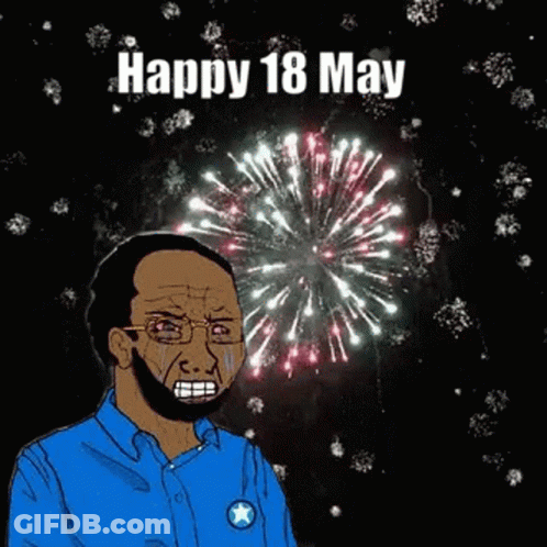 A Man Is Crying In Front Of A Fireworks Display And Says Happy 18 May . GIF