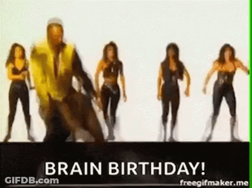 A Man Is Dancing In Front Of A Group Of Women And The Words `` Brain Birthday '' . GIF
