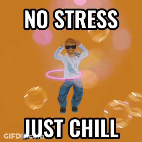 A Man Is Dancing With A Hula Hoop And The Words " No Stress Just Chill " GIF