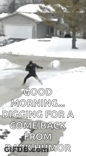 A Man Is Digging For A Come Back From Dark Humor . GIF