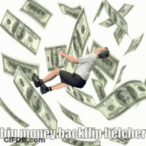 A Man Is Falling Into A Pile Of Money With The Words Big Money Backflip Belcher Below Him GIF