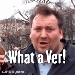 A Man Is Holding A Bottle Of Beer And Says What A Ver ! GIF