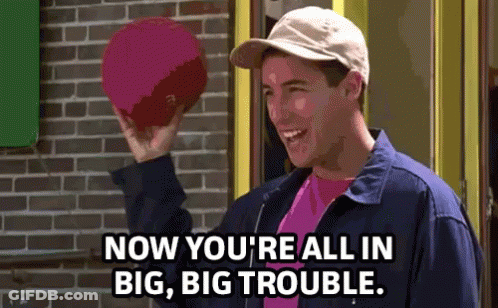 A Man Is Holding A Bowling Ball And Says " Now You 'Re All In Big Big Trouble " GIF