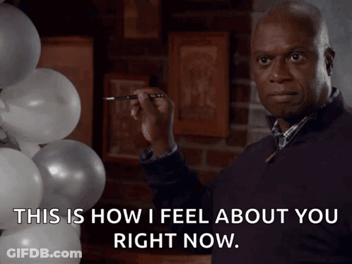 A Man Is Holding A Brush In Front Of Balloons And Says " This Is How I Feel About You Right Now " GIF
