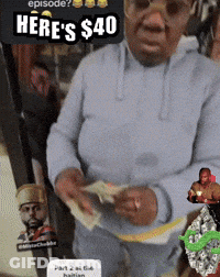 A Man Is Holding A Bunch Of Money And A Sign That Says Here 'S $ 40 On It GIF