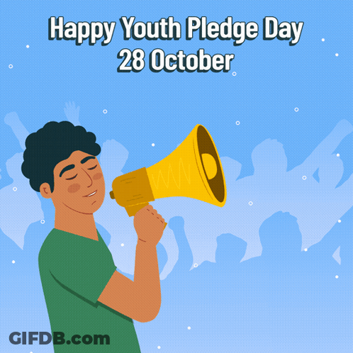 A Man Is Holding A Megaphone With The Words Happy Youth Pledge Day 28 October On The Bottom GIF