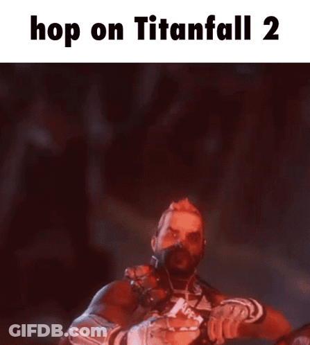 A Man Is Holding A Sword And The Words Hop On Titanfall 2 Are On The Bottom GIF
