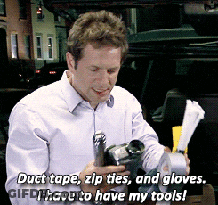 A Man Is Holding Duct Tape Zip Ties And Gloves And Says " I Have To Have My Tools " GIF