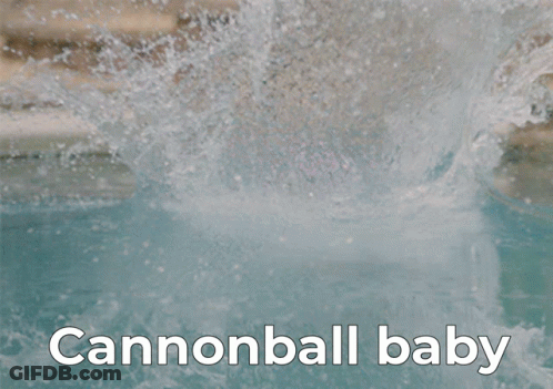 A Man Is Jumping Into A Pool With The Words Cannonball Baby Written Below Him GIF