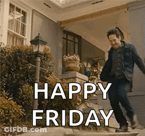 A Man Is Jumping Up The Stairs Of A House With The Words `` Happy Friday '' Written On It . GIF