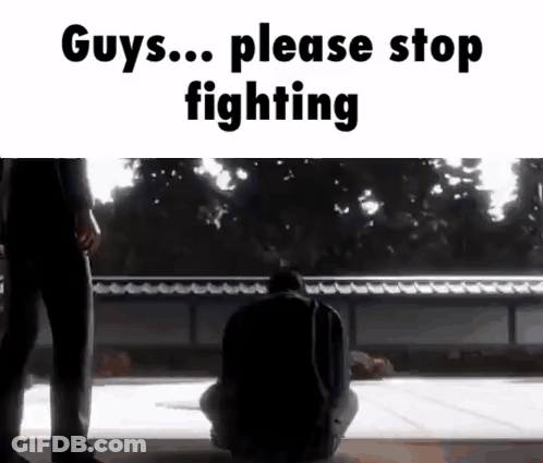 A Man Is Kneeling Down In Front Of A Man Standing Next To Him And Says `` Guys ... Please Stop Fighting '' . GIF