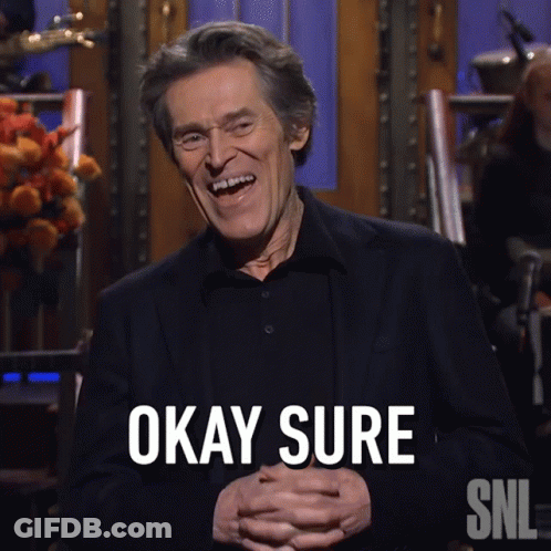 A Man Is Laughing And Says Okay Sure On Snl GIF