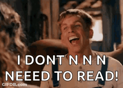 A Man Is Laughing With The Words I Dont N N Need To Read GIF