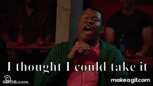 A Man Is Laughing With The Words I Thought I Could Take It Behind Him GIF