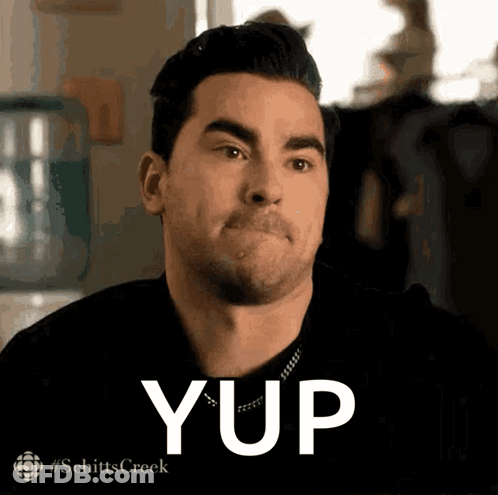 A Man Is Making A Face And The Word Yup Is On The Bottom GIF