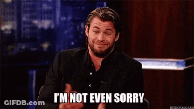 A Man Is Making A Funny Face And Saying `` I 'M Not Even Sorry '' GIF