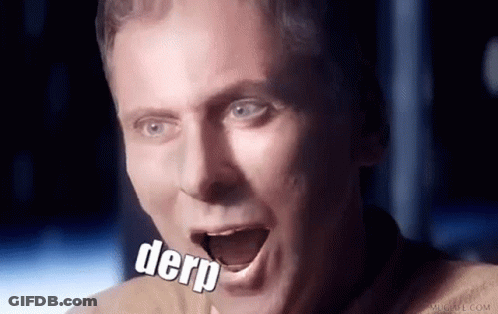 A Man Is Making A Surprised Face With His Mouth Open And The Word Derp Written On His Face . GIF