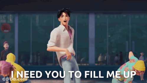 A Man Is Pointing At The Camera With The Words " I Need You To Fill Me Up " Below Him GIF