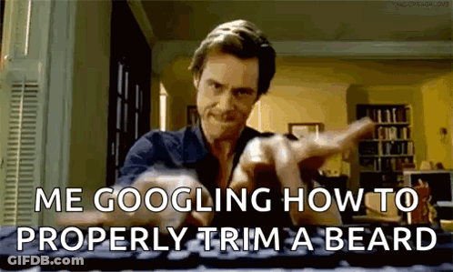 A Man Is Pointing At The Camera With The Words `` Me Googling How To Properly Trim A Beard '' GIF