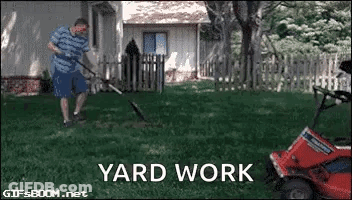 A Man Is Raking The Grass In A Yard With The Words Yard Work Written On The Bottom GIF