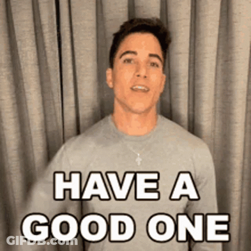 A Man Is Saying Have A Good One GIF