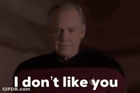 A Man Is Saying `` I Don 'T Like You '' . GIF
