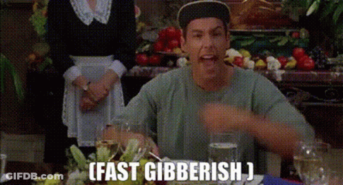 A Man Is Sitting At A Table With A Glass Of Water And A Plate Of Food And Says `` Fast Gibberish '' . GIF