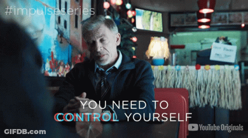 A Man Is Sitting At A Table With The Words You Need To Control Yourself GIF