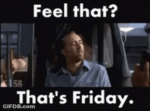A Man Is Sitting In A Car With The Words Feel That That 'S Friday On The Bottom GIF