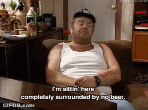 Man Surrounded By No Beer Saying I M Sitting Here GIF