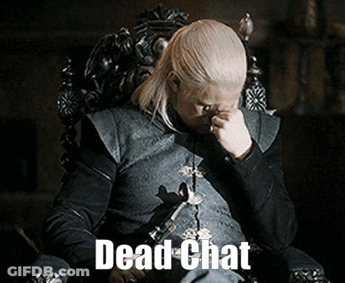 A Man Is Sitting In A Chair With His Hand On His Face And The Words Dead Chat Written Below Him GIF