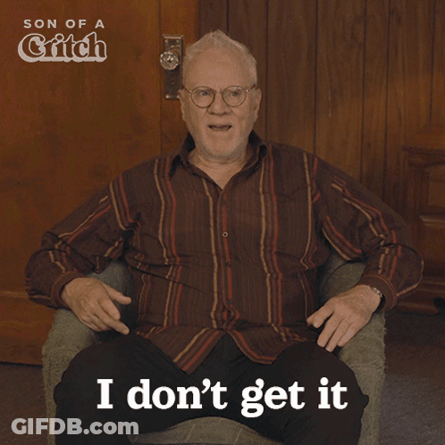 A Man Is Sitting In A Chair With The Words I Don 'T Get It On The Bottom GIF