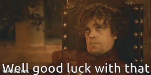 A Man Is Sitting In A Chair With The Words Well Good Luck With That Written Below Him GIF