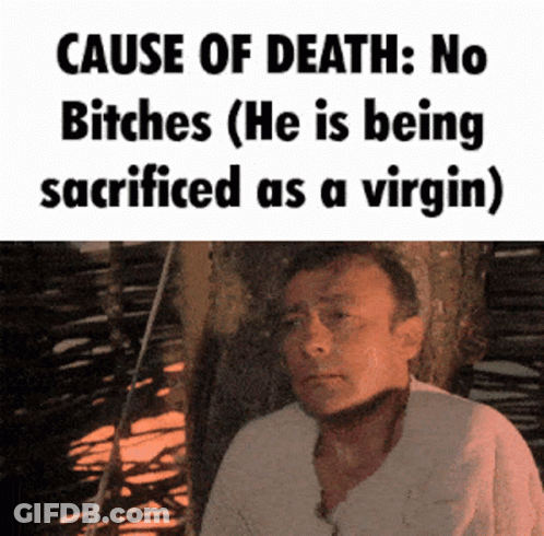 A Man Is Sitting In Front Of A Sign That Says Cause Of Death No Bitches ( He Is Being Sacrificed As A Virgin GIF