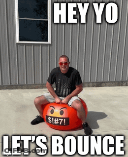 A Man Is Sitting On A Bouncy Ball That Says Hey Yo Let 'S Bounce On It GIF