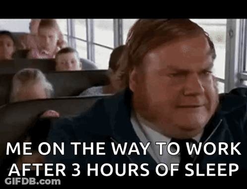 A Man Is Sitting On A School Bus With The Words `` Me On The Way To Work After 3 Hours Of Sleep '' . GIF