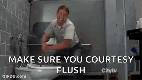 A Man Is Sitting On A Toilet With A Plunger In His Hand And Says `` Make Sure You Courtesy Flush '' . GIF