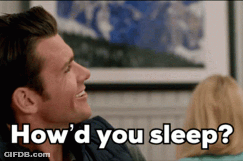 A Man Is Smiling With The Words " How 'D You Sleep " Below Him GIF