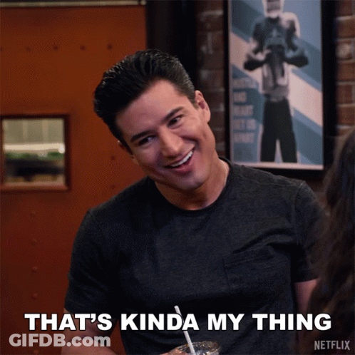 A Man Is Smiling With The Words That 'S Kinda My Thing Below Him GIF