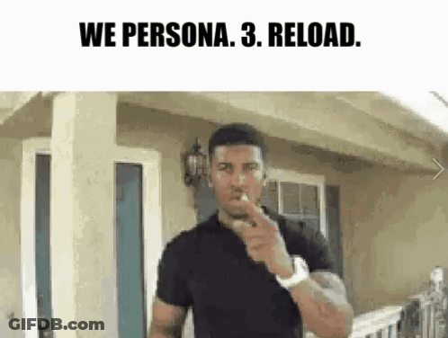 A Man Is Smoking A Cigarette In Front Of A House And Saying `` We Persona 3 Reload . '' GIF