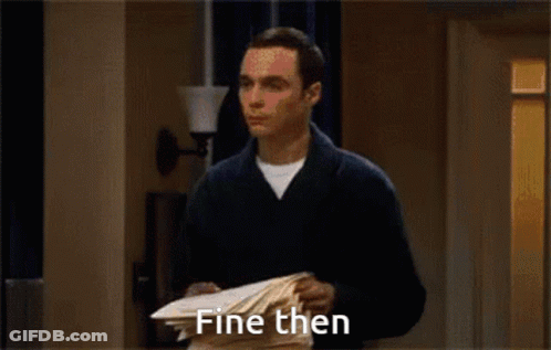 A Man Is Standing In A Hallway With His Hands In The Air And Says Fine Then GIF