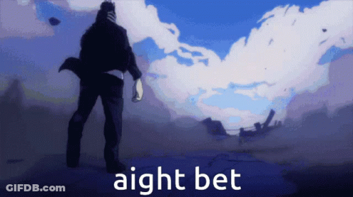 A Man Is Standing In Front Of A Cloudy Sky With The Words Aight Bet Written Below Him GIF
