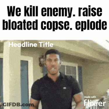A Man Is Standing In Front Of A House With A Headline That Says We Kill Enemy Raise Bloated Cops . GIF
