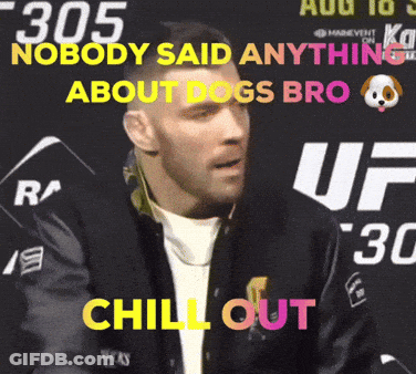 A Man Is Standing In Front Of A Sign That Says 305 Nobody Said Anything About Dogs Bro GIF