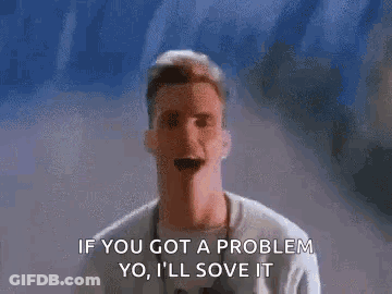 A Man Is Standing In Front Of A Wall And Saying `` If You Got A Problem Yo I 'Ll Solve It '' . GIF