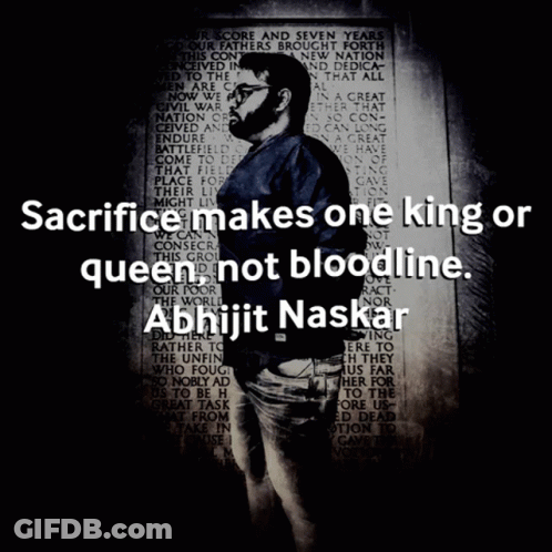 A Man Is Standing In Front Of A Wall With A Quote That Says Sacrifice Makes One King Or Queen Not Bloodline GIF