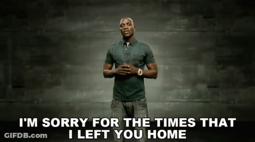 A Man Is Standing In Front Of A Wall With The Words I 'M Sorry For The Times That I Left You Home Below Him GIF