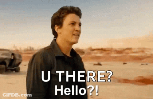 A Man Is Standing In The Desert And Saying `` U There Hello ? '' GIF